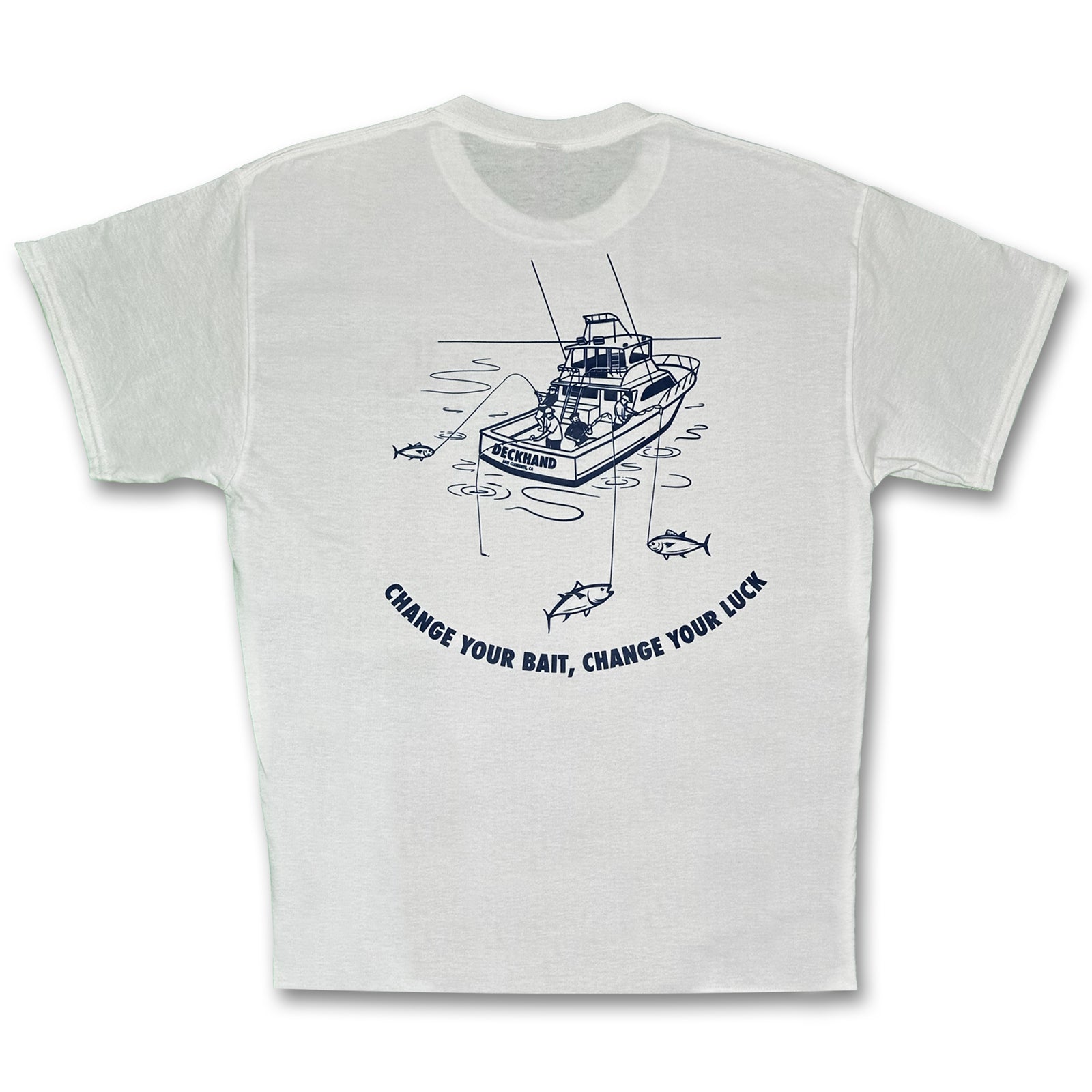 Tee - Change Your Bait, Change Your Luck